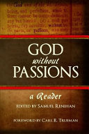 God Without Passions - A Reader