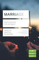 Marriage - God's Design for Intimacy