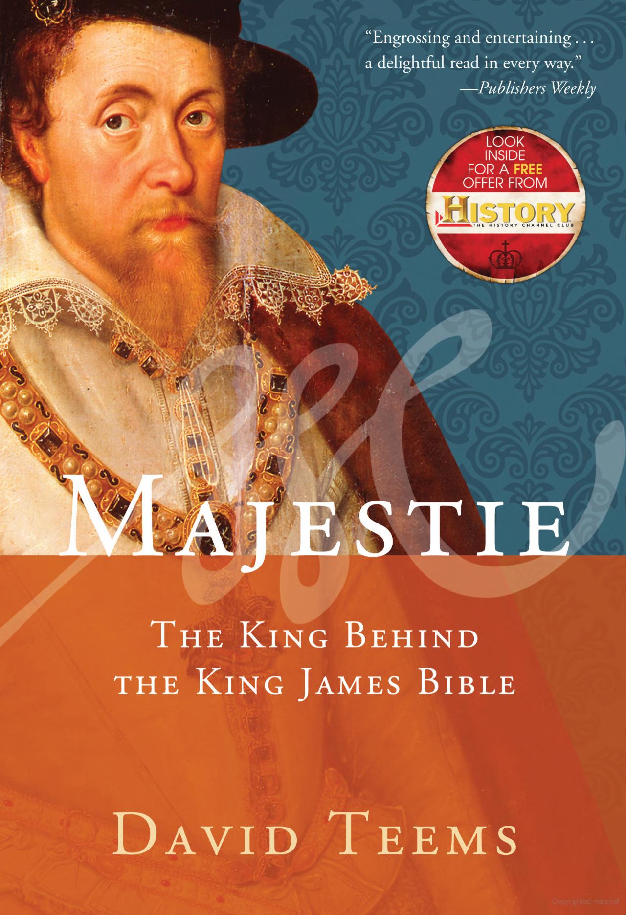 Majestie - The King Behind the King James Bible