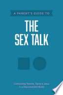 A Parent's Guide to the Sex Talk