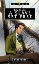 John Newton - A Slave Set Free