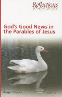 God's Good News in the Parables of Jesus