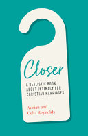 Closer - A Realistic Book about Intimacy for Christian Marriages