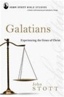 Galatians - Experiencing the Grace of Christ