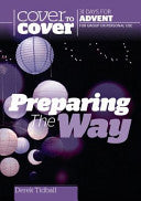 Preparing the Way - Cover to Cover Advent Study Guide