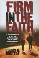 Firm in the Faith: A Fifty-Two-Week Study Based on the Westminster Shorter Catechism