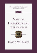 Nahum, Habakkuk and Zephaniah - An Introduction and Commentary