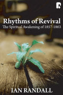 Rhythms of Revival - The Spiritual Awakening of 1857-63