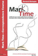 Mark Time - A Straightforward Way of Studing [sic] Mark's Gospel with an Easy-To-Use Set of Questions Based on Mark Time (the Book and the Audio 4CD Set)