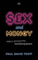 Sex and Money - Empty Pleasures, Satisfying Grace