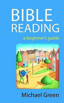 Bible Reading, a Beginner's Guide