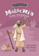 Malachi's Final Message - The Minor Prophets, Book 5