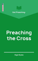 Get Preaching: Preaching the Cross