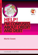 Help! I'm Confused about Credit and Debt