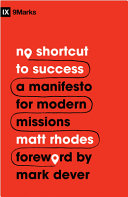 No Shortcut to Success - A Manifesto for Modern Missions