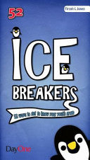 Icebreakers: 52 Ways to Get to Know Your Youth Group