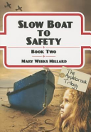 Slow Boat to Safety