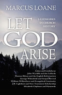 Let God Arise - Landmarks in Church History