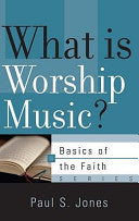 What Is Worship Music?