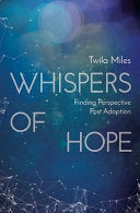 Whispers of Hope - Finding Perspective Post Adoption