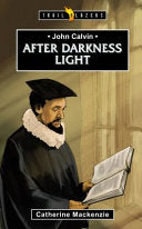 John Calvin - After Darkness Light