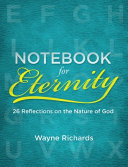 Notebook for Eternity - 26 Reflections on the Nature of God