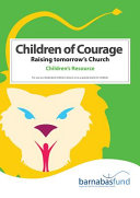 Children of Courage - Raising Tomorrow's Church