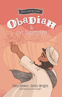 Obadiah and the Edomites - The Minor Prophets, Book 3