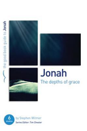 Jonah: The Depths of Grac