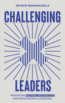 Challenging Leaders - Preventing and Investigating Allegations of Pastoral Malpractice