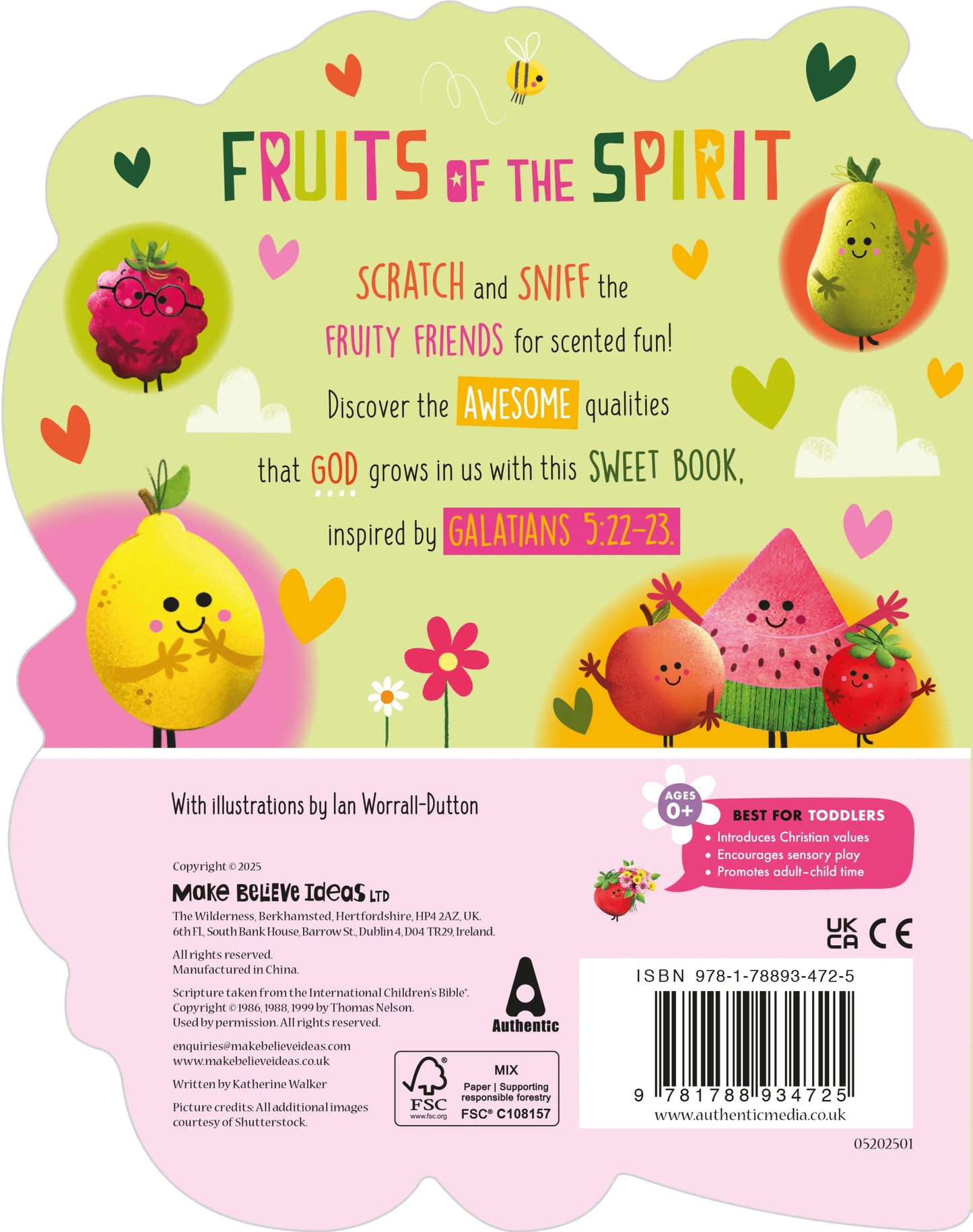 Fruits of the Spirit - With Scratch and Sniff Inside