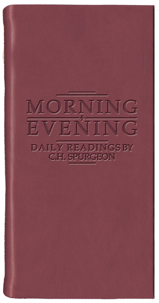 Morning And Evening – Matt Burgundy Daily Readings