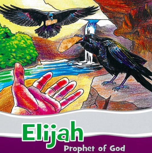 Elijah - Prophet of God