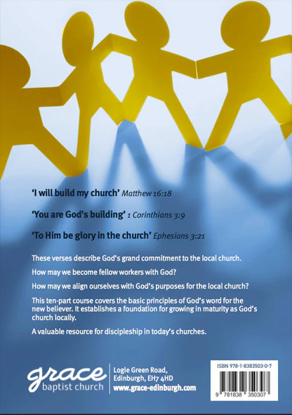 Church Membership: A course for disciples joining the local church