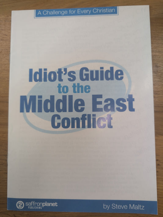 Idiot's Guide to the Middle East Conflict