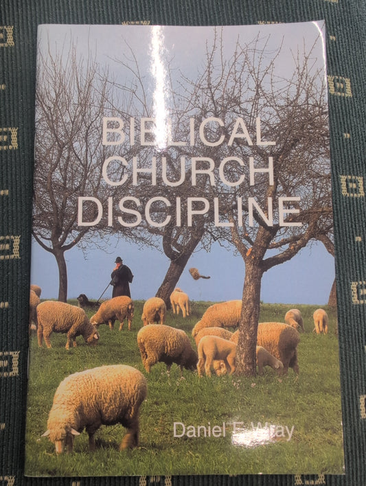 Biblical Church Discipline
