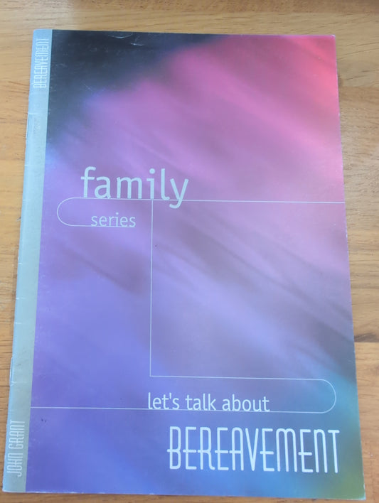 John Grant Family series - Bereavement