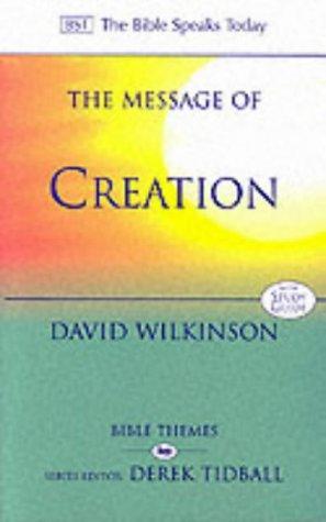 The Message of Creation - Encountering the Lord of the Universe