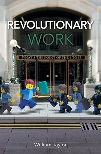 Revolutionary Work - What's the Point of the 9 to 5?