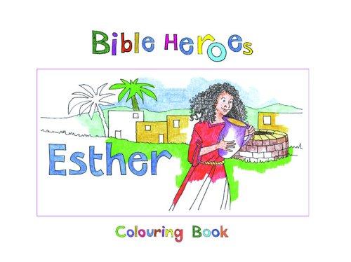 Bible Heroes Esther