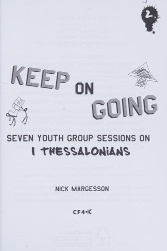 Keep on Going - Book 2: Seven Youth Group Sessions on 1 Thessalonians