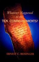 Whatever Happened to the Ten Commandments?