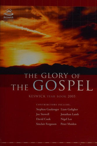 The Glory of the Gospel