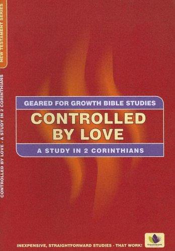 Controlled by Love - A Study in 2 Corinthians