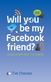 Will You be My Facebook Friend? - Social Media and the Gospel