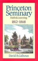 Princeton Seminary: The Majestic testimony 1869-1929