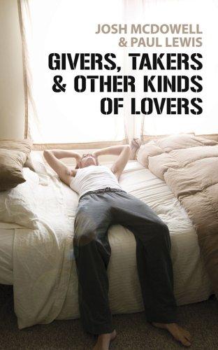 Givers, Takers & Other Kinds of Lovers