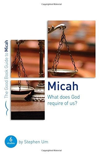 Micah - What Does God Require of Us?