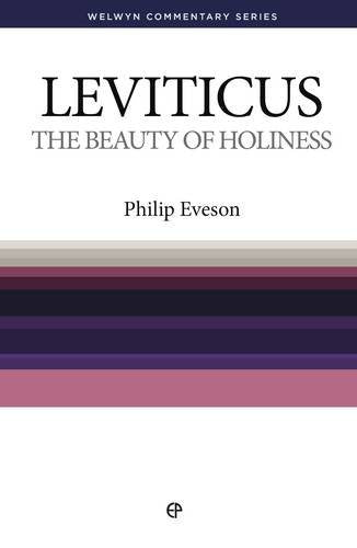 The Beauty of Holiness - The Book of Leviticus Simply Explained