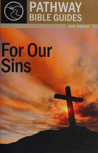 For Our Sins - The Cross